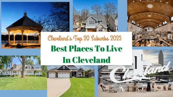  Cleveland's Top 20 Suburbs to Live in 2025