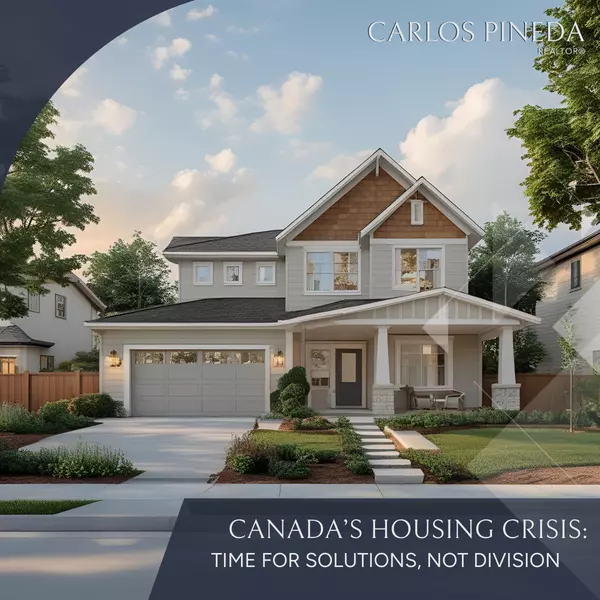 Bridging the Divide in Canada’s Housing Crisis,Carlos Pineda