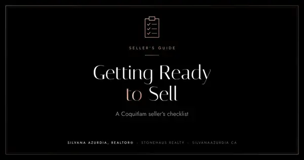 Getting Your Home Ready to Sell: A Coquitlam Seller's Checklist