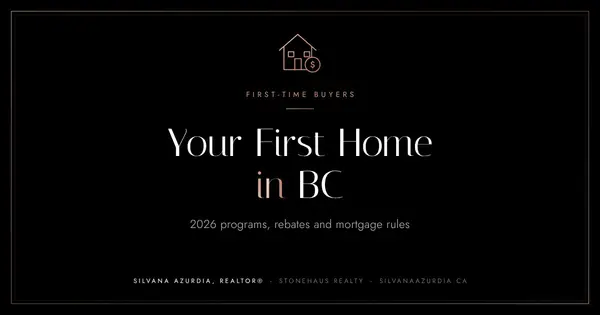 First-Time Home Buyer Programs in BC: What You Can Use in 2026