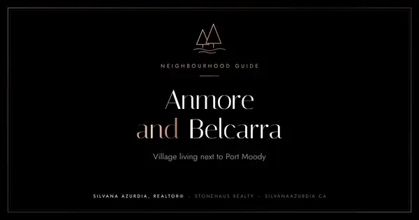 Anmore and Belcarra: A Guide to the Villages Next to Port Moody,Silvana Azurdia