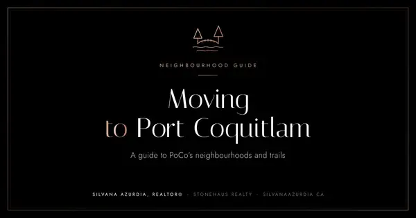Moving to Port Coquitlam: A Guide to PoCo,Silvana Azurdia