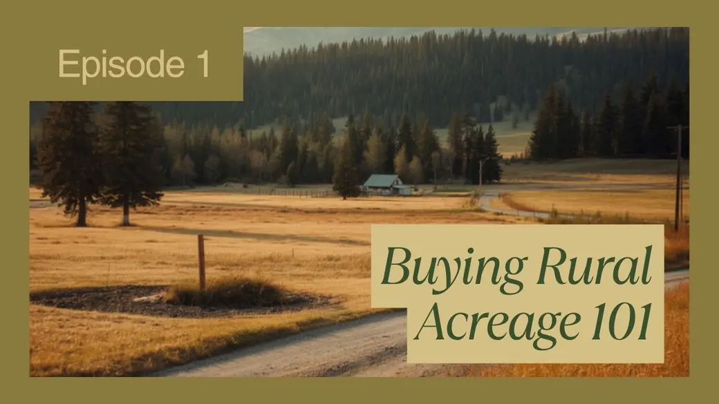 Buying Acreage Near Kamloops: The Questions to Ask Before You Make an Offer
