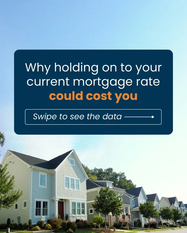 Holding Onto Your Current Rate Could Be Costly,Erik Galloway