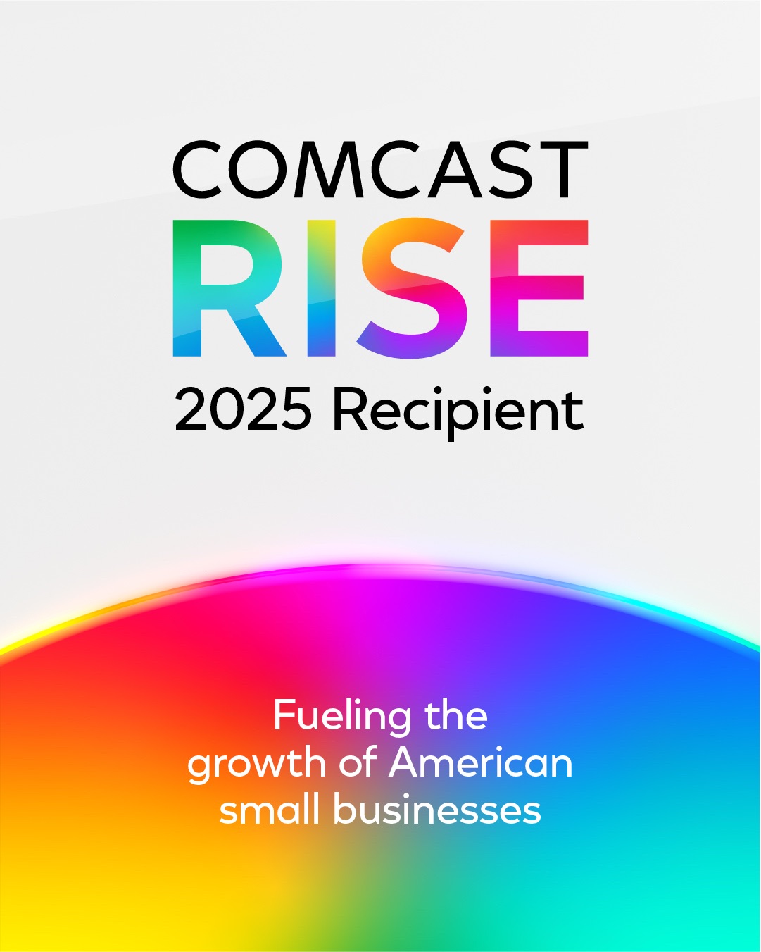 Comcast RISE 2025 Recipient