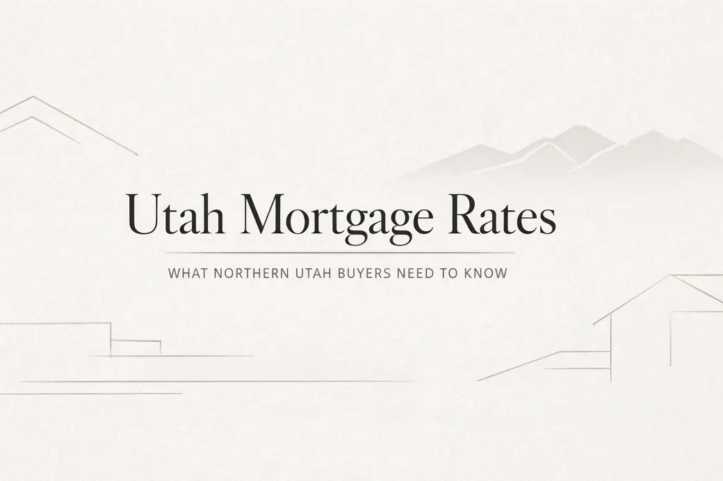 Utah Mortgage Rates Explained for Northern Utah Home Buyers: What Davis County Buyers Should Really Understand Before Locking a Rate