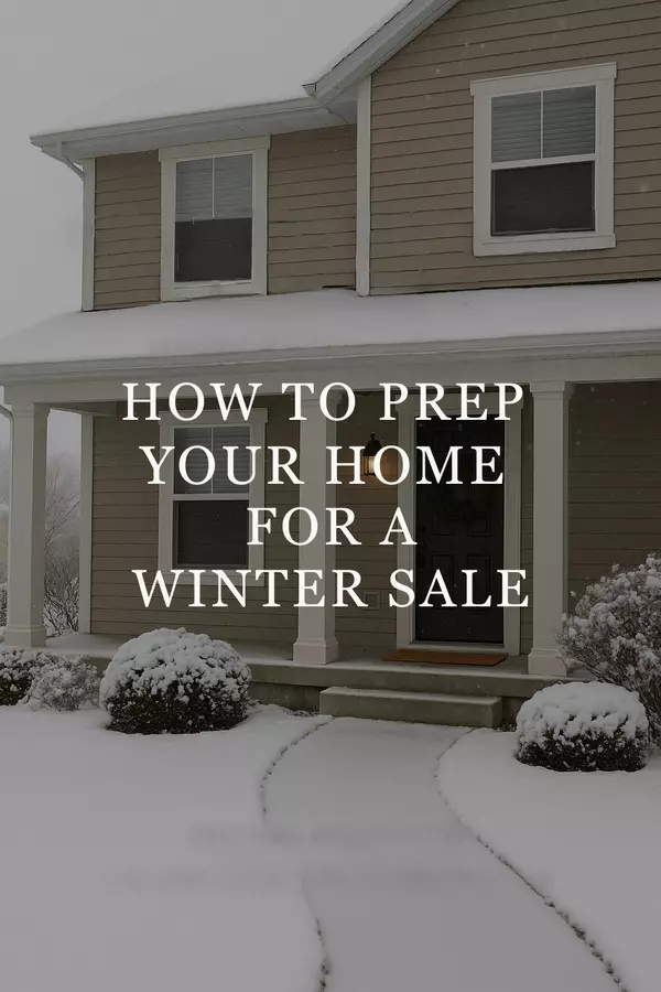 feature image of How to Prep Your Home for a Winter Sale
