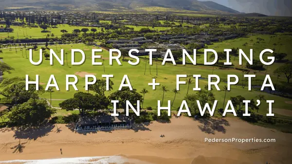 Facts About the Hawaii Real Property Tax Act (HARPTA)