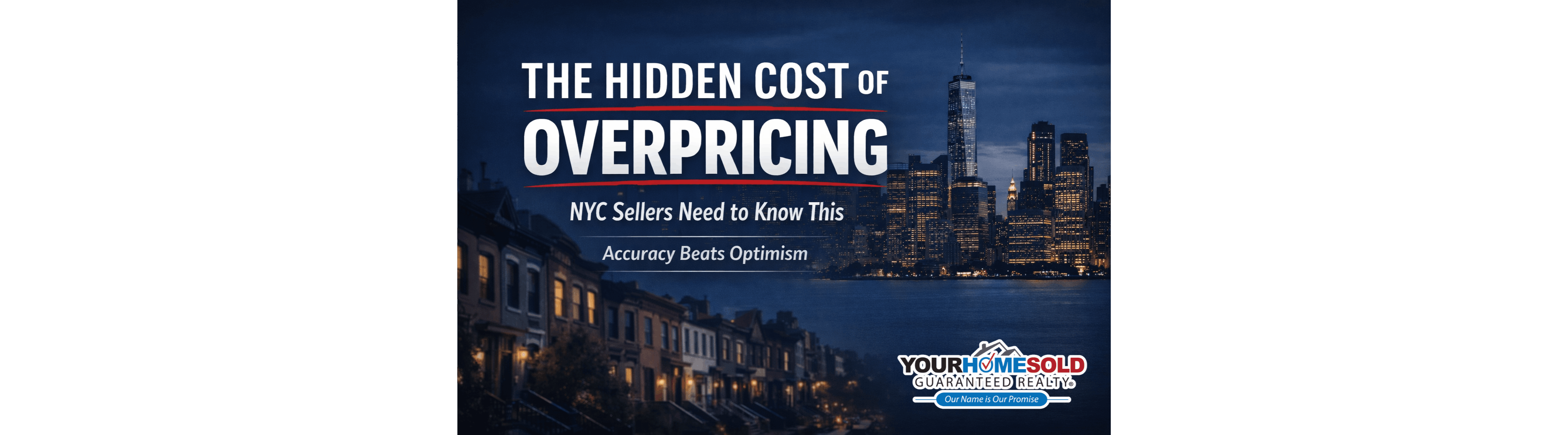 The Hidden Cost of Overpricing Your Home in NYC