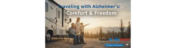 Traveling with Alzheimer’s: How Trailers and RVs Can Offer Comfort and Freedom