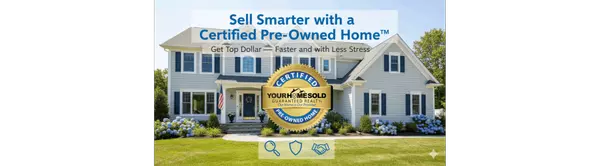 Why Home Sellers on Staten Island and in Bklyn Love the Certified Pre-Owned Home Program
