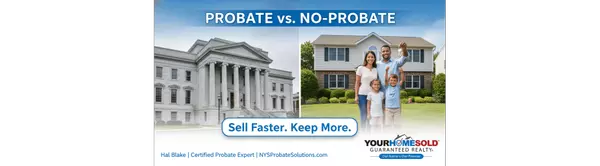 Probate vs. No-Probate Sale: How to Save Time and Maximize Value in Staten Island