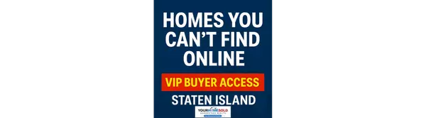 Get Priority Access to Staten Island Homes You Can’t Find Online — Before Competing Buyers Even Know About Them,Hal Blake