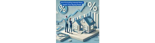 How Fluctuating Interest Rates Impact Your Buying Power and Refinancing Decisions,Hal Blake