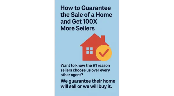  If You Could Guarantee the Sale of a Home… Would More Sellers, Call You?,Hal Blake