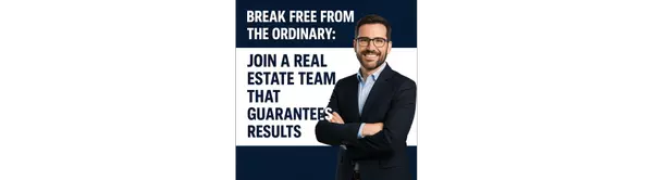 Break Free from the Ordinary: Join a Real Estate Team That Guarantees Results