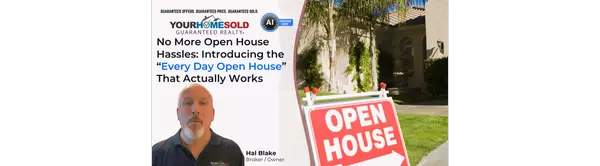 No More Open House Hassles: Introducing the “Every Day Open House” That Actually Works