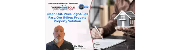 Clean Out. Price Right. Sell Fast. Our 5-Step Probate Property Solution
