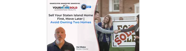 Sell Your Staten Island Home First, Move Later | Avoid Owning Two Homes