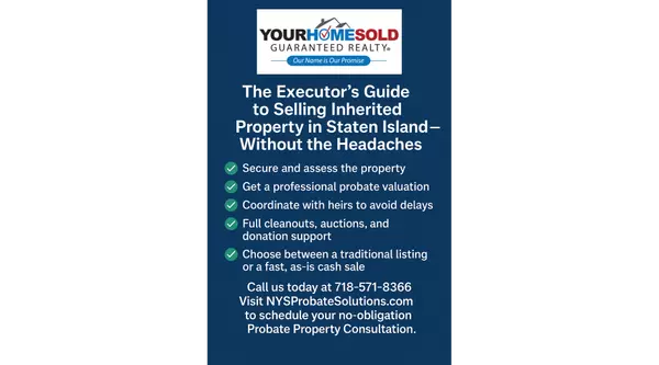 Executor’s Guide to Selling Inherited Property in Staten Island | Probate Real Estate Experts