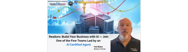Realtors: Build Your Business with AI — Join One of the Few Teams Led by an AI Certified Agent