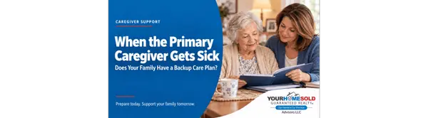 When the Primary Caregiver Gets Sick: Does Your Family Have a Backup Care Plan?