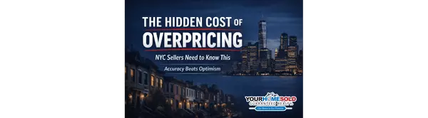 The Hidden Cost of Overpricing in Today’s NYC Market