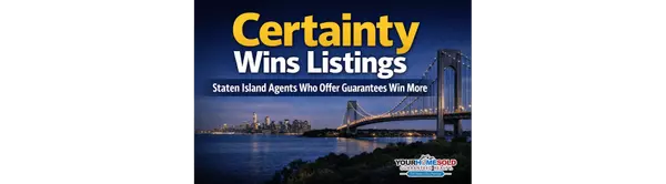 Staten Island Real Estate Agents Who Offer Sale Certainty Win More Listings How Guaranteed Outcomes Separate Top Local Producers