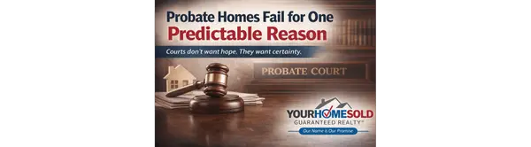 Probate Homes Fail for One Predictable Reason,Hal Blake