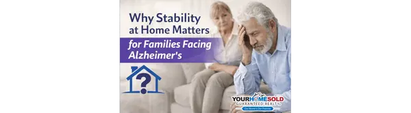 Why Stability at Home Matters So Much for Families Facing Alzheimer’s,Hal Blake