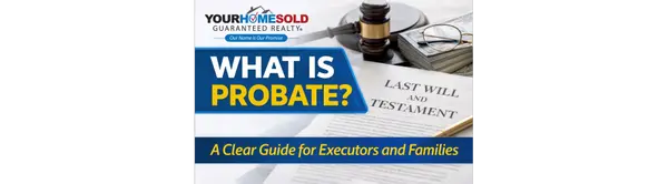 What Is Probate? A Clear Guide to Understanding the Process and Protecting the Estate,Hal Blake