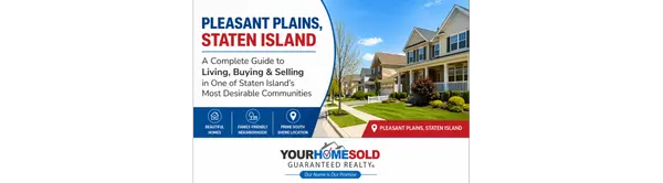 feature image of Pleasant Plains, Staten Island: A Complete Guide to Living, Buying, and Selling in One of Staten Island’s Most Desirable Communities
