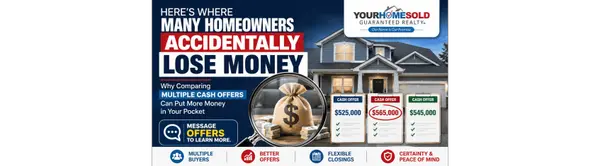 Here's Where Many Homeowners Accidentally Lose Money: Why Comparing Multiple Cash Offers Can Put More Money in Your Pocket