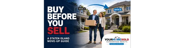 How Can You Buy Your Next Home Before Selling Your Current Home in Staten Island?