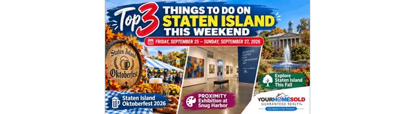 Top 3 Things To Do on Staten Island This Weekend: September 25–27, 2026