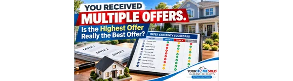 You Received Multiple Offers. Is the Highest Offer Really the Best Offer?