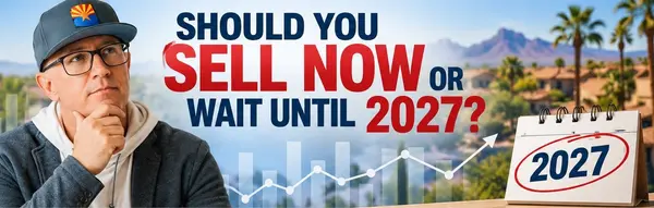 Should I Sell My Chandler AZ Home Now or Wait Until 2027