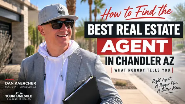 How to Find the Best Real Estate Agent in Chandler AZ | What Nobody Tells You