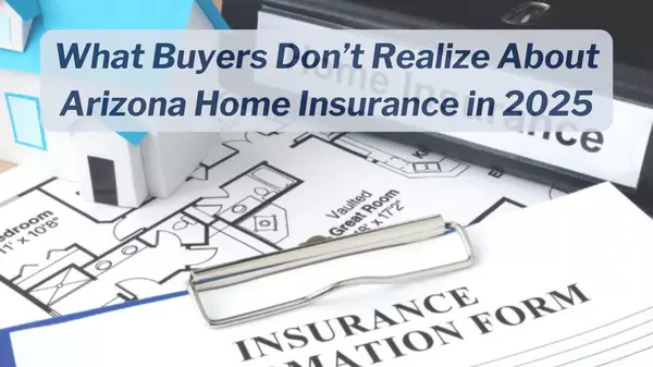What Buyers Don’t Realize About Arizona Home Insurance in 2025