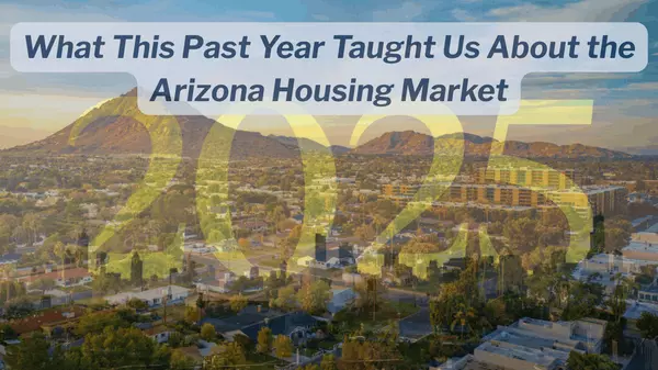 What This Past Year Taught Us About the Arizona Housing Market