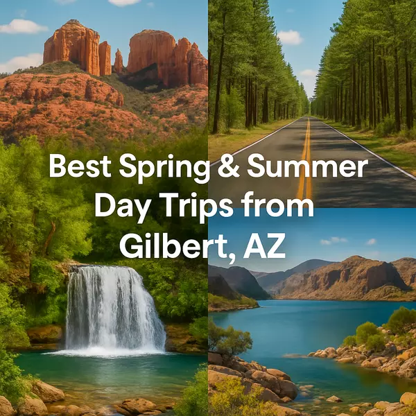 Best Spring & Summer Day Trips from Gilbert, AZ