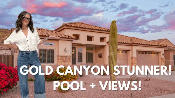 Just Sold in Gold Canyon, AZ – 4615 S Primrose Dr | Stunning Desert Oasis with Mountain Views,Kelly Saggione