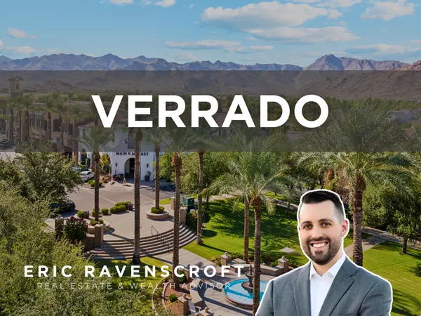 Living in Verrado, Buckeye AZ: A Complete 2025 Guide to This Master-Planned Community,Eric Ravenscroft, CRS