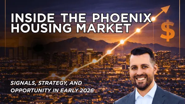 feature image of Phoenix Housing Market 2026: Supply, Demand, Interest Rates, and What Buyers and Sellers Should Expect