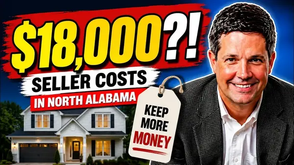 feature image of How Much Does It Cost to Sell a Home in North Alabama? (2026)