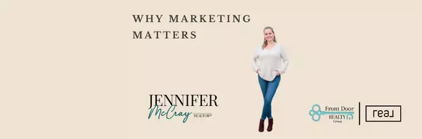 Why Marketing Matters in Residential Real Estate