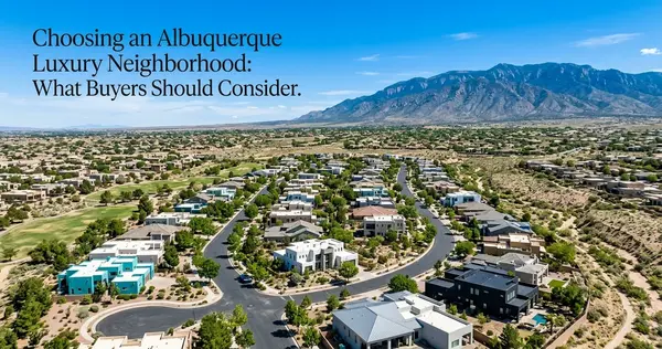 Choosing a Luxury Neighborhood: How to Evaluate the Community Around Your Home
