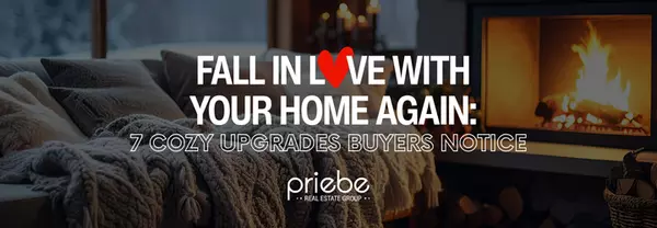Fall in Love with Your Home Again: 7 Cozy Upgrades Buyers Notice