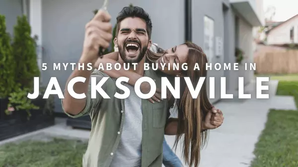 5 Myths About Buying a Home in Jacksonville