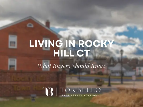 Living in Rocky Hill CT: What Buyers Should Know